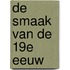 De smaak van de 19e eeuw