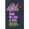 Voor mij ben je hier by Michiel van Kempen