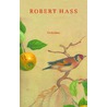 Een verhaal over het lichaam door Robert Hass