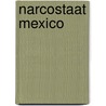 Narcostaat Mexico