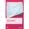 Vervalst!