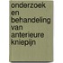 Onderzoek en behandeling van anterieure kniepijn