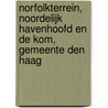 Norfolkterrein, Noordelijk Havenhoofd en de Kom, Gemeente Den Haag by Y.M. Boonstra