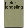 Pieter Jongeling by George Harinck
