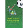 Groot Voetbalwoordenboek der Nederlandse taal door K. van der Waerden