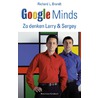 Google Minds door Richard L. Brandt