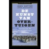 De kunst van overtuigen