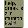 Help, draak is zijn munten kwijt! by De Efteling