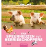 Van speurneuzen tot herrieschoppers door Mack