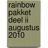 Rainbow pakket deel II augustus 2010 door Onbekend