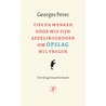 Tips en wenken voor wie zijn afdelingschef om opslag wil vragen by Georges Perec