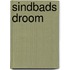 Sindbads droom