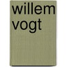 Willem Vogt by T. Leeflang