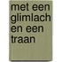 Met een glimlach en een traan