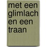 Met een glimlach en een traan door M. Koper-Kroon