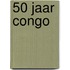 50 Jaar Congo
