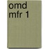OMD MFR 1