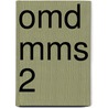 OMD MMS 2 door J.J.A.W. Van Esch