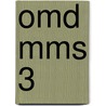 OMD MMS 3 door J.J.A.W. Van Esch