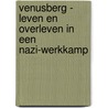 Venusberg - Leven en overleven in een Nazi-werkkamp door Emiel Ramoudt