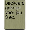 Backcard Geknipt voor jou 3 ex. by C. Van Gastel
