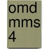 OMD MMS 4