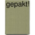 Gepakt!
