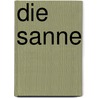 Die Sanne door M. van den Berg