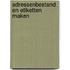 Adressenbestand en etiketten maken