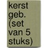 KERST GEB. (SET VAN 5 STUKS)