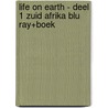 Life on Earth - Deel 1 Zuid Afrika Blu Ray+Boek door Onbekend