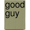 Good Guy by L.R.S. van Antwerpen