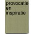 Provocatie en inspiratie