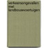 Verkeersongevallen met landbouwvoertuigen