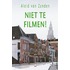 Niet te Filmen!