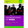 Voorbereiding op werk door M. Verboog