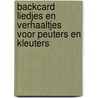 Backcard Liedjes en verhaaltjes voor peuters en kleuters door Ron Schroder
