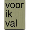 Voor ik val