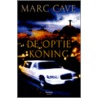 De optiekoning door Marc Cave