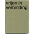 Vrijen in verbinding