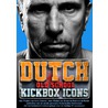 Dutch Old School Kickboxing Icons door Marinus de Ruiter