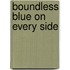 boundless blue on every side