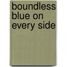 boundless blue on every side door Frank Dam