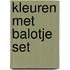 Kleuren met Balotje set