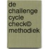 De Challenge Cycle Check© Methodiek