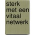Sterk met een vitaal netwerk