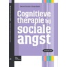 Cognitieve therapie bij sociale angst by S. Bogels