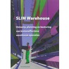 SLIM Warehouse by Vincent Weinschenk