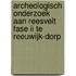 Archeologisch onderzoek aan Reesvelt fase II te Reeuwijk-Dorp