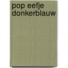 Pop Eefje Donkerblauw by Unknown